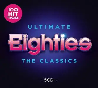 VA - Ultimate Eighties The Classics (5CD, 2019)