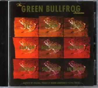 Green Bullfrog - The Green Bullfrog Sessions (1971) {1991, Reissue}