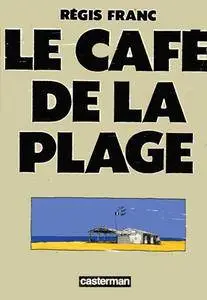 Le Café de la plage 0-4