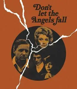 Don't Let the Angels Fall (1969)