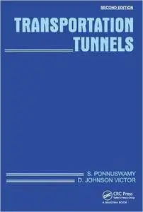 Transportation Tunnels, Second Edition (repost)