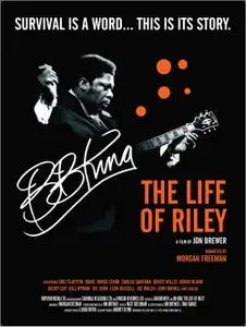 B.B. King: The Life of Riley (2012)