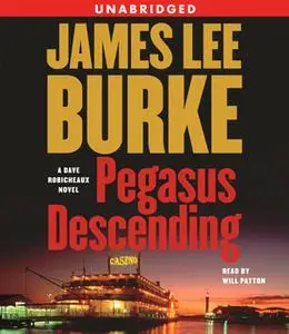 «Pegasus Descending» by James Lee Burke