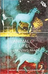 Animal Life and the Moving Image (Repost)