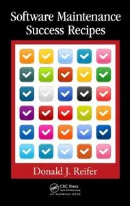 Software Maintenance Success Recipes (Repost)