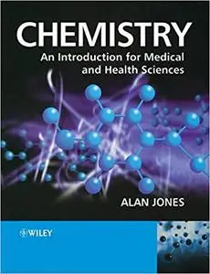 Chemistry: An Introduction for Medical and Health Sciences