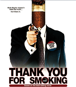 Thank You for Smoking / Здесь курят (2005)