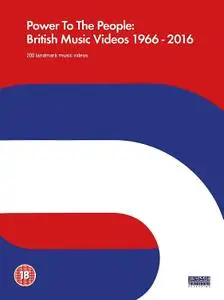 Power To The People: British Music Videos 1966-2016 (2018) [6 x DVD-9]