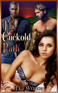 «The Cuckold Path» by J.C.Wittol