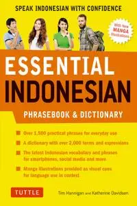 Essential Indonesian Phrasebook & Dictionary: Speak Indonesian with Confidence!, Revised Edition