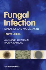 Fungal Infection: Diagnosis and Management, 4 edition (repost)