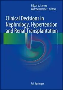 Clinical Decisions in Nephrology, Hypertension and Kidney Transplantation