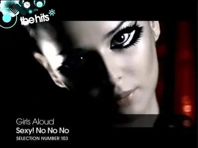 Girls Aloud - Sexy No No No