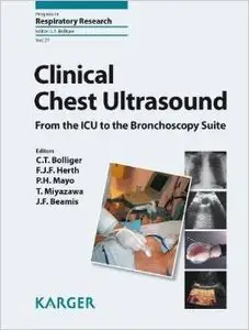 Clinical Chest Ultrasound: From the ICU to the Broncoscopy Suite (Progress in Respiratory Research) by C. T. Bolliger