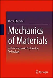 Mechanics of Materials: An Introduction to Engineering Technology (Repost)