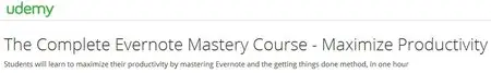 The Complete Evernote Mastery Course - Maximize Productivity