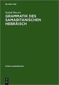 Grammatik Des Samaritanischen Hebraisch