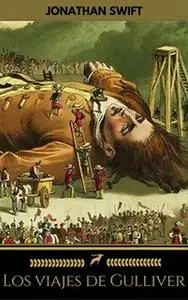 «Los viajes de Gulliver (Golden Deer Classics)» by Jonathan Swift,Golden Deer Classics