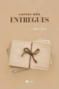 «Cartas não entregues» by Marco Abreu