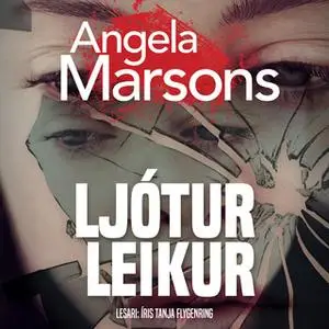 «Ljótur leikur» by Angela Marsons
