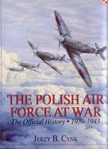 The Polish Air Force at War: The Official History Vol.1 1939-1943 (repost)