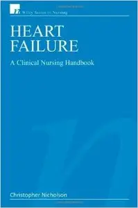 Heart Failure: A Clinical Nursing Handbook