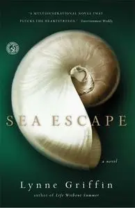 «Sea Escape» by Lynne Griffin