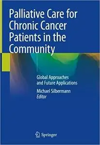 Palliative Care for Chronic Cancer Patients in the Community