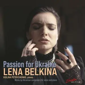 Lena Belkina - Passion for Ukraine (2022) [Official Digital Download]