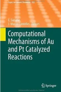Computational Mechanisms of Au and Pt Catalyzed Reactions