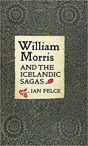 William Morris and the Icelandic Sagas