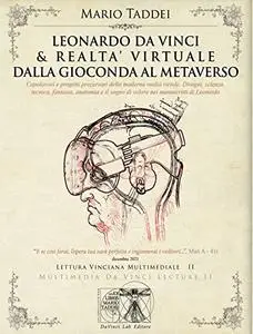 LEONARDO DA VINCI & LA REALTA’ VIRTUALE DALLA GIOCONDA AL METAVERSO