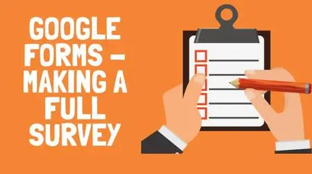 Creating a Survey in Google Forms