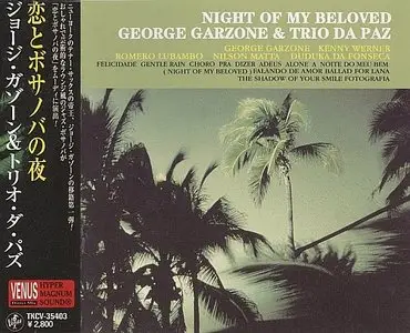 George Garzone & Trio Da Paz - Night Of My Beloved (2007) {Venus Japan}