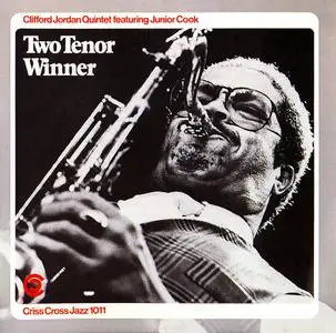 Clifford Jordan - Two Tenor Winner (1985) {Criss Cross Jazz Criss1011CD rec 1984}