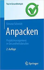 Anpacken -Projektmanagement in Gesundheitsberufen