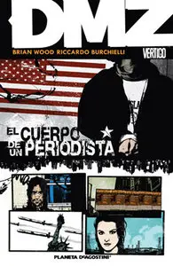 DMZ 02: El Cuerpo de un Periodista