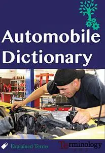 Dictionary of Automobile Engineering