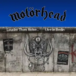 Motorhead - Louder Than Noise - Live In Berlin 2012 (2021) [DVD9]