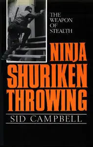 Ninja Shuriken Throwing by Sid Campbell