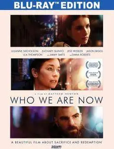 Who We Are Now (2017)