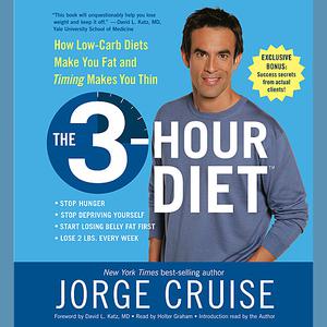 «The 3-Hour Diet (TM)» by Jorge Cruise