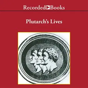 «Plutarch's LivesExcerpts» by Plutarch