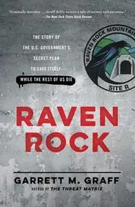 «Raven Rock» by Garrett M. Graff