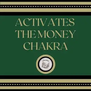 «Activates the Money Chakra» by LIBROTEKA