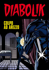 Diabolik - Colpo Ad Arezzo