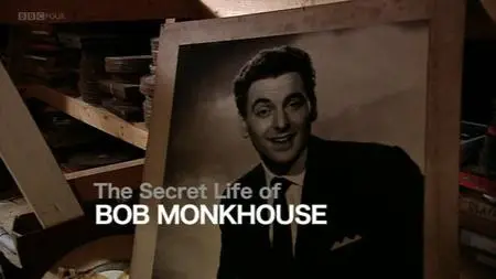 BBC - The Secret Life of Bob Monkhouse (2011)