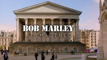 BBC - Bob Marley Reimagined (2022)