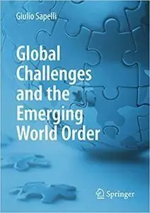 Global Challenges and the Emerging World Order