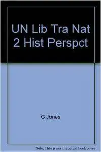 UN Lib Tra Nat 2 Hist Perspct (International business and the world economy)